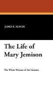 The Life of Mary Jemison