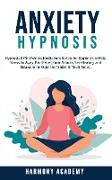 Anxiety Hypnosis