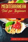 Mediterranean Diet for Beginners: The 2020-2021 complete guide to live well. Lose weight and recharge energy. 30 day meal plan. Recipes quick and easy