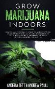 GROW MARIJUANA INDOORS