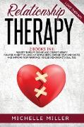 Relationship Therapy: 2 Books in 1: Anxiety in Relationship and Couple Therapy. Manage Anxiety in Love in 7 Simple Steps, Change Your Bad Ha