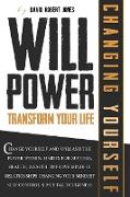 WILLPOWER TRANSFORM YOUR LIFE