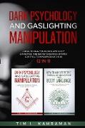 DARK PSYCHOLOGY AND GASLIGHTING MANIPULATION