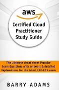 AWS CERTIFIED CLOUD PRACTITIONER STUDY GUIDE