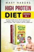 High Protein Diet (3 Books in 1)