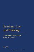 Bentham, Law and Marriage: A Utilitarian Code of Law in Historical Contexts