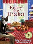 Berry the Hatchet