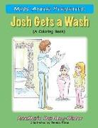 Miss Annie Presents: Josh Gets a Wash: (A Coloring Book)