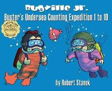 Buster's Undersea Counting Expedition 1 to 10, Library Hardcover Edition: 15th Anniversary