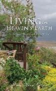 Living in Heaven's Earth: A Poet's Ascent Through Sacred Spaces of the Soul