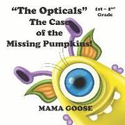 The Opticals The Case of the Missing Pumpkins!