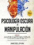 Psicología Oscura y Manipulación