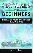 CRYSTALS FOR BEGINNERS