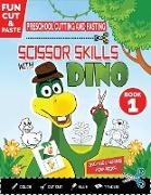 Preschool Cutting and Pasting - Scissor Skills with Dino: FUN CUT and PASTE PRESCHOOL SKILLS-Coloring-Cutting-Gluing-Tracing! Safety Scissors Practice