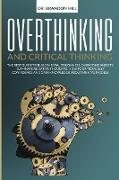 OVERTHINKING AND CRITICAL THINKING