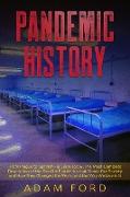 PANDEMIC HISTORY