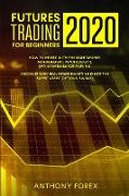 FUTURES TRADING FOR BEGINNERS 2020