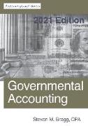 Governmental Accounting: 2021 Edition