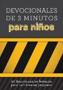 Devocionales de 3 Minutos Para Niños: 90 Lecturas Emocionantes Para Hombres En Construcción