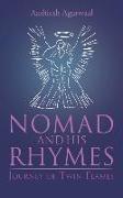 Nomad and His Rhymes: Journey of Twin Flames