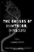 The Ghosts of Hawthorn, Missouri