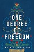 One Degree of Freedom