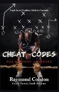 Cheat Codes: For Sudent Athletes