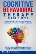 COGNITIVE BEHAVIORAL THERAPY MADE SIMPLE