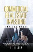 COMMERCIAL REAL ESTATE INVESTING FOR BEGINNERS