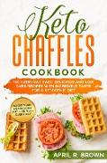 Keto Chaffles Cookbook