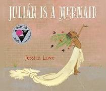 Julián Is a Mermaid