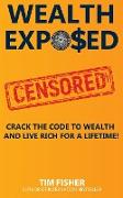 WEALTH EXPOSED