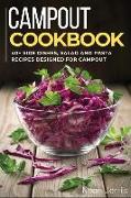 Campout Cookbook: 40+ Side dishes, Salad and Pasta recipes designed for Campout