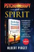 Psychotherapy and Spirit (2 Books in 1)