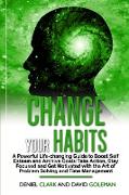 Change Your Habits