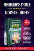 MINDFULNESS CHANGE TO HELP BUSINESS LEADERS (2 Books in 1)