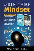 Millionaire Mindset: 2 Manuscripts in 1: Financial Freedom for Beginners + How to Create Wealth: Live the Life of Your Dreams Creating Succ