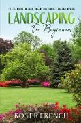 Landscaping For Beginners