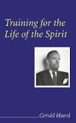 Training for the Life of the Spirit