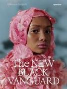 The New Black Vanguard: Photography Between Art and Fashion (Signed Edition)