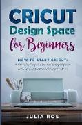 Cricut D¿sign Spac¿ for Beginners