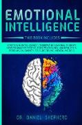 Emotional Intelligence: 9 Books In 1: Emotional Intelligence, Cognitive Behavioral therapy, How to Analyze People, Dark Psychology, Manipulati