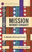Mission Without Conquest