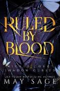 Ruled by Blood