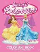 BEAUTIFUL PRINCESSES FOR KIDS