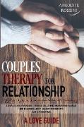 COUPLES' THERAPY FOR RELATIONSHIPS