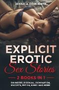 Explicit Erotic Sex Stories (2 Books in 1)