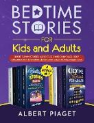 Bedtime Stories (8 Books in 1): Bedtime Stories for Kids and Adults. Short Funny Stories, Adventures and Fairy Tales. Help Children Achieve Mindfulnes