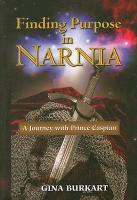 Finding Purpose in Narnia: A Journey with Prince Caspian