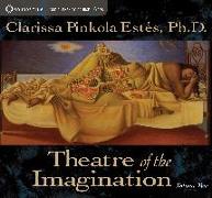 Theatre of the Imagination, Volume 2